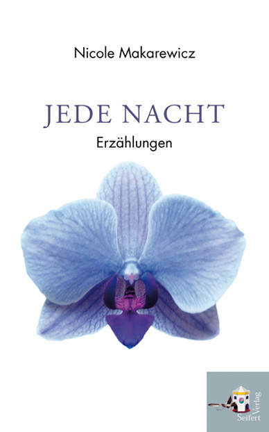 Jede Nacht (Erzählungen)