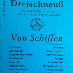 Literaturzeitschrift Dreischneuß: Ladegut (Erzählung)